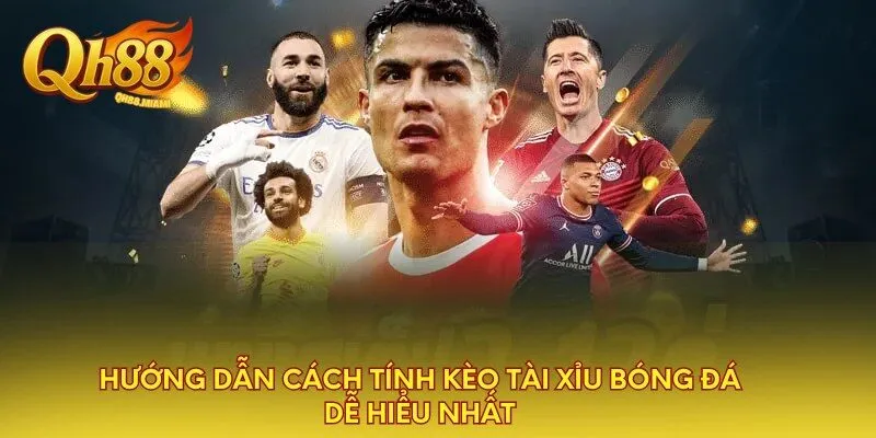 huong-dan-cach-tinh-keo-tai-xiu-bong-da-de-hieu-nhat