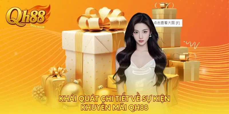 khai-quat-chi-tiet-ve-su-kien-khuyen-mai-qh88