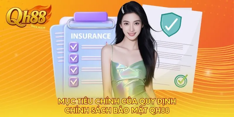 muc-tieu-chinh-cua-quy-dinh-chinh-sach-bao-mat-qh88