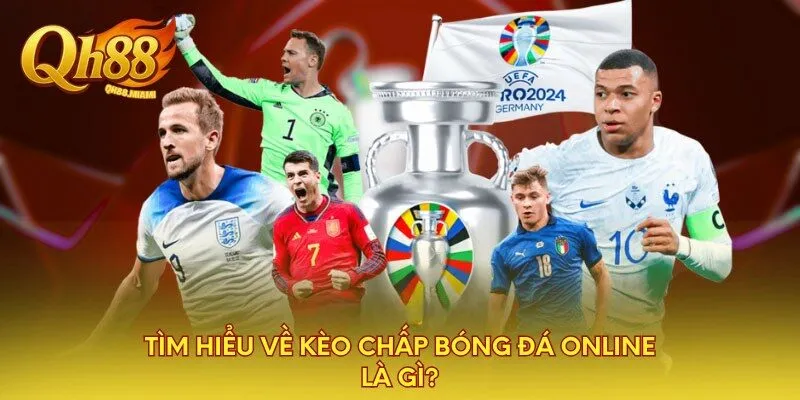 tim-hieu-ve-keo-chap-bong-da-online-la-gi